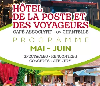 Programme de l'Hôtel de la Poste et des Voyageurs / MAI-JUIN