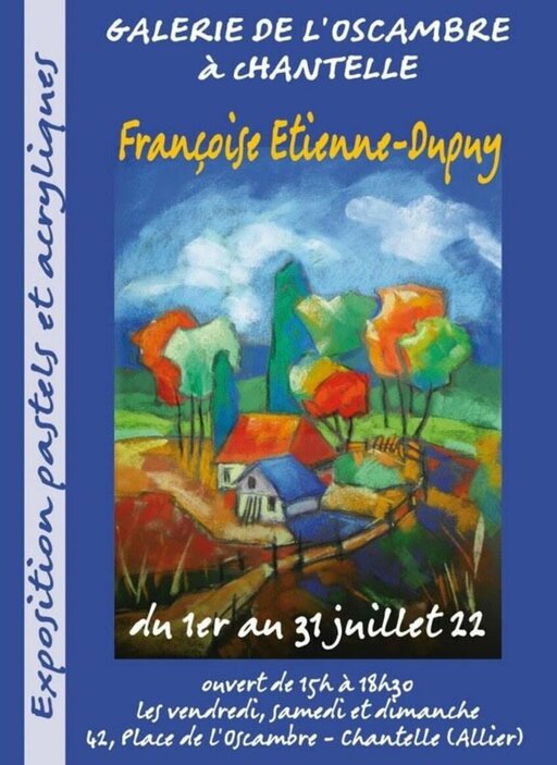 Françoise Etienne-Dupuy - Pastels et acrylique