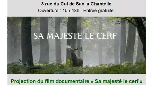 PROJECTION DU FILM DOCUMENTAIRE « SA MAJESTE LE CERF »