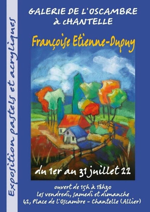 Françoise Etienne-Dupuy - Pastels et acrylique